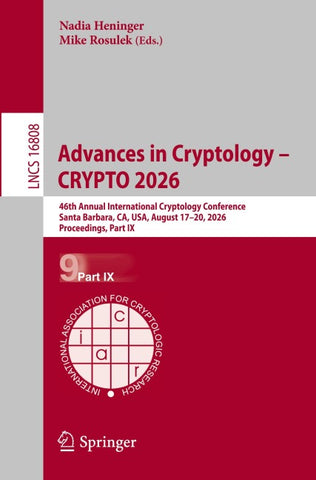 Advances in Cryptology – CRYPTO 2026
