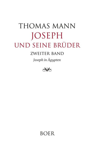 Joseph und seine Brüder Band 2