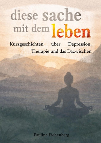 diese sache mit dem leben