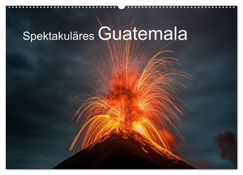 Spektakuläres Guatemala (Wandkalender 2027 DIN A2 quer), CALVENDO Monatskalender