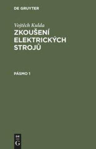 Zkoušení elektrických strojů. Pásmo 1