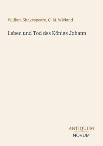 Leben und Tod des Königs Johann