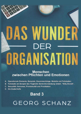 Das Wunder der Organisation - Band 3