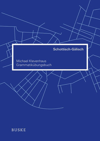 Grammatikübungsbuch Schottisch-Gälisch