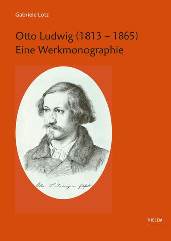 Otto Ludwig (1813 – 1865)