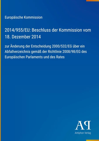 2014/955/EU: Beschluss der Kommission vom 18. Dezember 2014