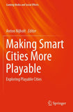 Making Smart Cities More Playable