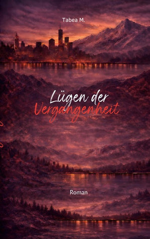 Lügen der Vergangenheit