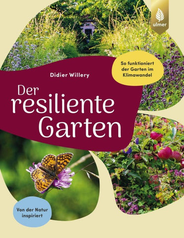 Der resiliente Garten