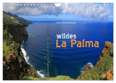 wildes La Palma (Wandkalender 2027 DIN A4 quer), CALVENDO Monatskalender