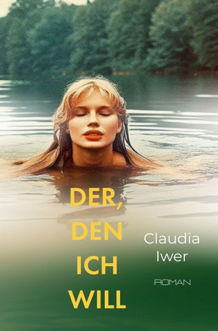Der, den ich will