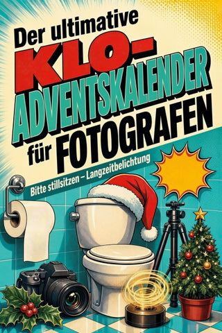 Der ultimative Klo-Adventskalender für Fotografen