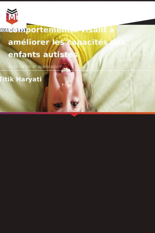 Modèle d'accompagnement comportemental visant à améliorer les capacités des enfants autistes