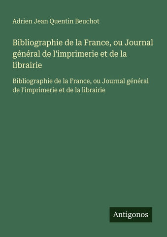 Bibliographie de la France, ou Journal général de l'imprimerie et de la librairie