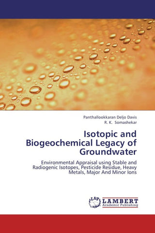 Isotopic and Biogeochemical Legacy of Groundwater