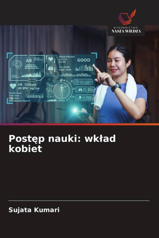 Post¿p nauki: wk¿ad kobiet