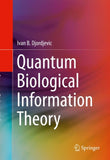 Quantum Biological Information Theory