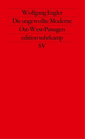 Die ungewollte Moderne