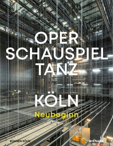 Oper – Schauspiel – Tanz Köln