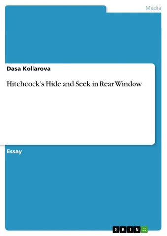 Hitchcock's Hide and Seek in  Rear Window