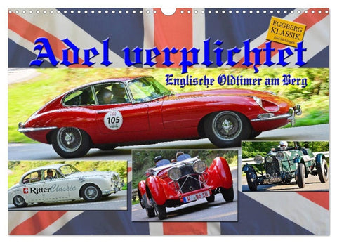 Adel verpflichtet - Englische Oldtimer am Berg (Wandkalender 2027 DIN A3 quer), CALVENDO Monatskalender