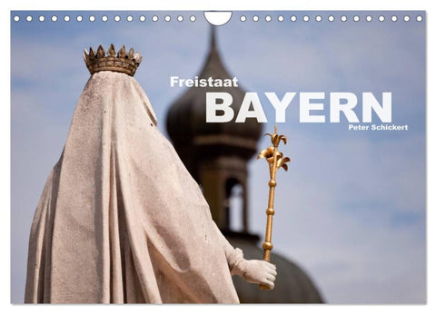 Freistaat Bayern (Wandkalender 2026 DIN A4 quer), CALVENDO Monatskalender