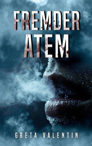 Fremder Atem