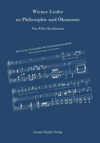 Wiener Lieder zu Philosophie und Ökonomie