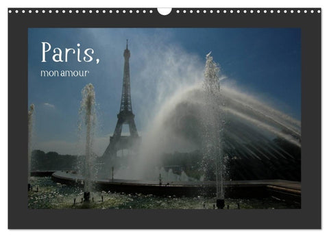 Paris, mon amour (Wandkalender 2027 DIN A3 quer), CALVENDO Monatskalender