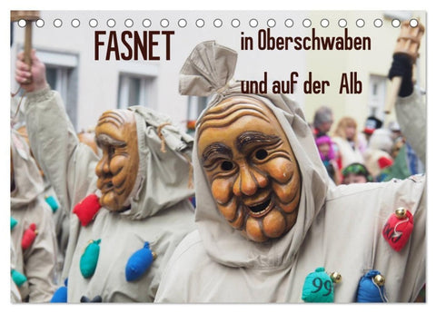 Fasnet in Oberschwaben und auf der Alb (Tischkalender 2027 DIN A5 quer), CALVENDO Monatskalender