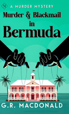 Murder & Blackmail in Bermuda
