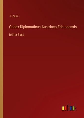 Codex Diplomaticus Austriaco-Frisingensis