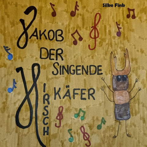 Jakob, der singende Hirschkäfer