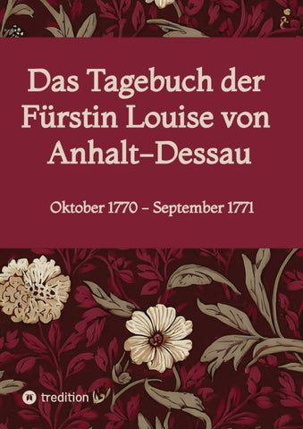 Das Tagebuch der Fürstin Louise von Anhalt-Dessau