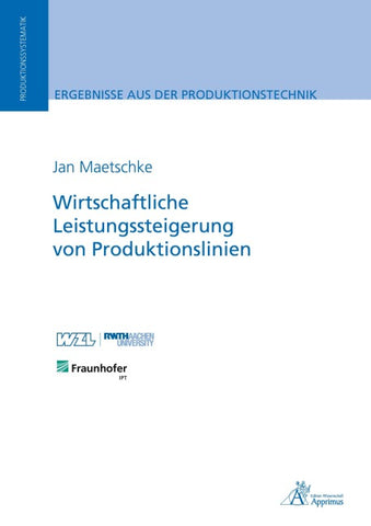 Wirtschaftliche Leistungssteigerung von Produktionslinien