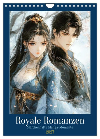Royale Romanzen (Wandkalender 2027 DIN A4 hoch), CALVENDO Monatskalender