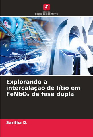 Explorando a intercalação de lítio em FeNbO¿ de fase dupla