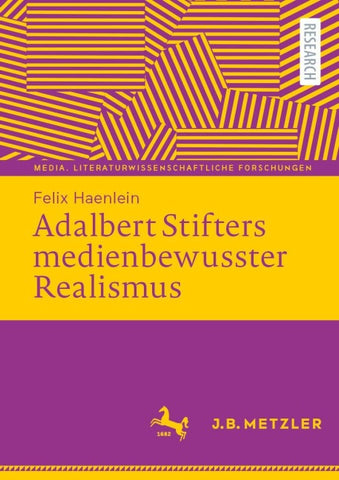 Adalbert Stifters medienbewusster Realismus