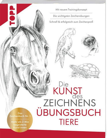 Die Kunst des Zeichnens Tiere Übungsbuch