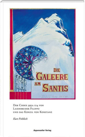 Die Galeere am Säntis