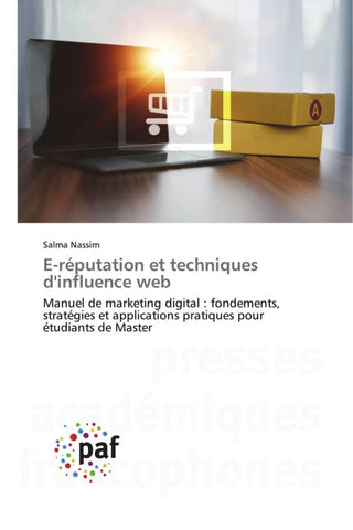 E-réputation et techniques d'influence web