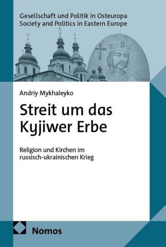 Streit um das Kyjiwer Erbe