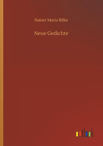 Neue Gedichte