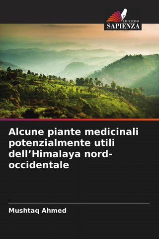 Alcune piante medicinali potenzialmente utili dell'Himalaya nord-occidentale
