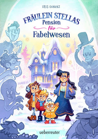 Fräulein Stellas Pension für Fabelwesen
