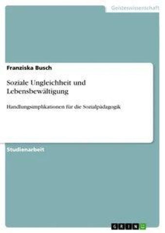 Soziale Ungleichheit und Lebensbewältigung