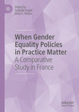When Gender Equality Policies in Practice Matter