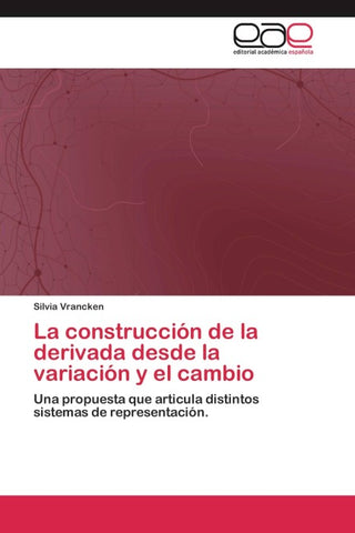 La construcción de la derivada desde la variación y el cambio