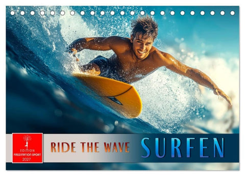 Surfen - Ride the Wave (Tischkalender 2027 DIN A5 quer), CALVENDO Monatskalender