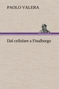 Dal cellulare a Finalborgo